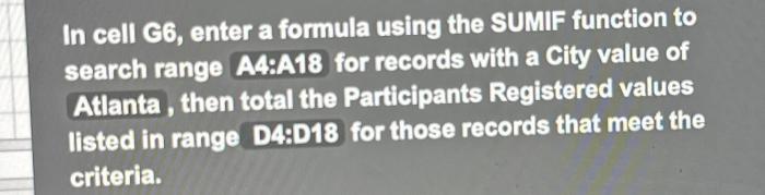 In cell g6 enter a formula